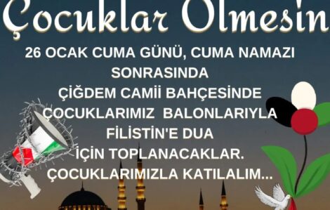 ÇOCUKLAR GAZZE VE TÜRKİSTAN İÇİN CAMİDE BULUŞUYORLAR