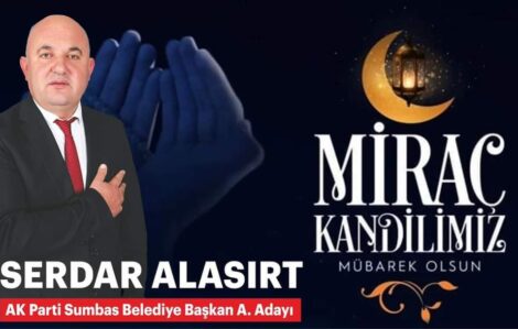 ALASIRT’IN MİRAÇ KANDİLİ MESAJI