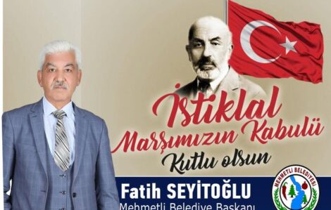 Başkan Seyitoğlu’ndan, 12 Mart İstiklal Marşının Kabulü mesajı