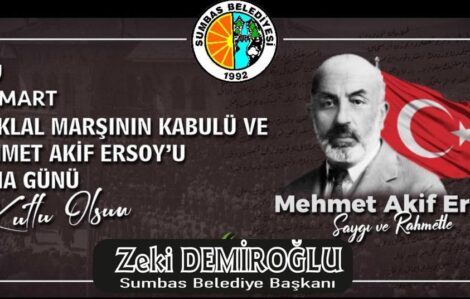 BAŞKAN DEMİROĞLU’DAN  12 MART İSTİKLAL MARŞININ KABULÜ VE MEHMET AKİF ERSOY’U ANMA GÜNÜ MESAJI